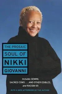 The Prosaic Soul of Nikki Giovanni - Giovanni Nikki