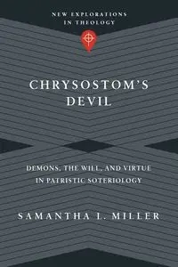 Chrysostom's Devil - Samantha L. Miller