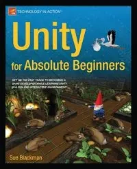 Unity for Absolute Beginners - Sue Blackman