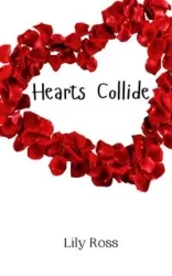 Hearts Collide - Ross Lily