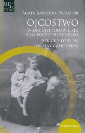 eBook Ojcostwo w drugiej połowie XIX i na poczatku XX w. - Agata Barzycka-Paździor epub mobi