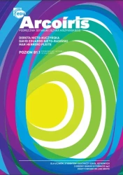 Arcoiris 2. B1.1. Podręcznik do nauki języka hiszpańskiego - DorotaNieto-Kuczyńska, David Eduardo Nieto-Rasiński, Mar Herrero Pleite