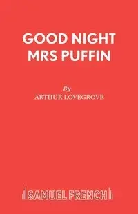 Good Night Mrs Puffin - Arthur Lovegrove