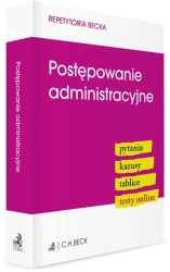 Postępowanie administracyjne. Pytania. Kazusy - praca zbiorowa