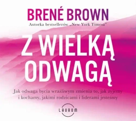 audiobook Z wielką odwagą - Brene Brown