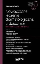 Nowoczesne leczenie dermatologiczne u dzieci cz.2 - Joanna Narbutt, Małgorzata Skibińska, Aleksandra