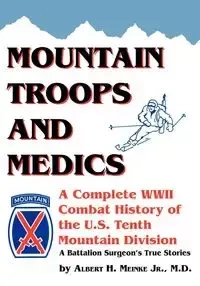 Mountain Troops and Medics - Albert Meinke