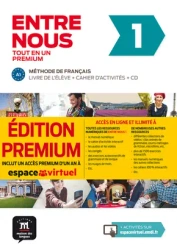 Entre nous 1 Podręcznik z ćwiczeniami PREMIUM - Opracowanie zbiorowe