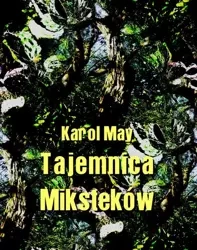 eBook Tajemnica Miksteków - Karol May epub mobi