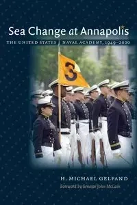 Sea Change at Annapolis - Michael Gelfand H.