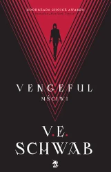 Vengeful Mściwi - Schwab V.E
