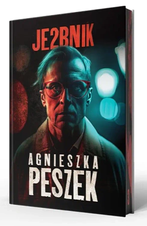 Je2bnik. Ona. Tom 3 (ilustrowane brzegi) - Agnieszka Peszek