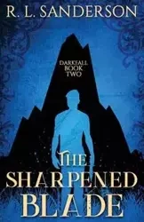 The Sharpened Blade - Sanderson R.L.