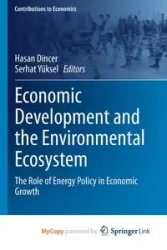 Economic Development and the Environmental Ecosystem - Dincer Hasan