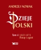 Dzieje Polski. Tom 6 Potop i ogień 1632-1673 - Andrzej Nowak