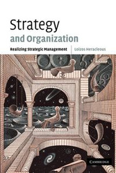 Strategy and Organization - Heracleous Loizos