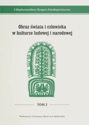I Międzynarodowy Kongres Etnolingwistyczny T.2 - red. Ewa Białek, Stanisława Niebrzegowska-Bartmiń