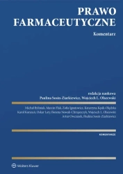 Prawo farmaceutyczne. Komentarz - Opracowanie zbiorowe