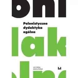 Polonistyczna dydaktyka ogólna - Jolanta Fiszbak