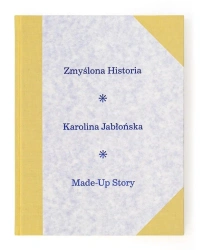 Zmyślona historia - Karolina Jabłońska