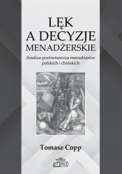 Lęk a decyzje menadżerskie - Tomasz Copp