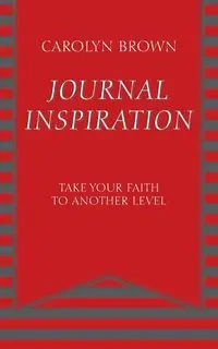 JOURNAL INSPIRATION - Carolyn Brown
