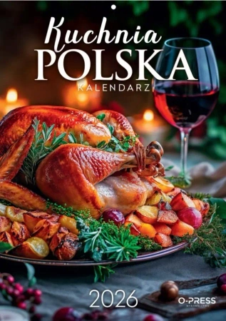 Kalendarz 2026 A4 Wieloplanszowy Kuchnia Polska - O-press