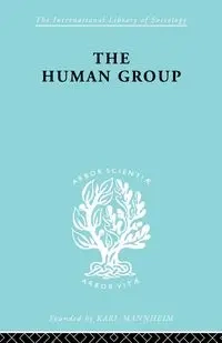 The Human Group - George C. Homans