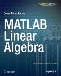 MATLAB Linear Algebra - Cesar Lopez