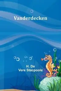 Vanderdecken - De Vere Stacpoole H.