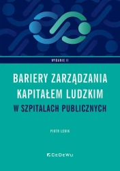 Bariery zarządzania kapitałem ludzkim w szpitalach - Piotr Lenik