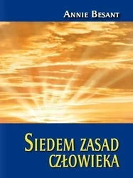 Siedem zasad człowieka - Annie Besant