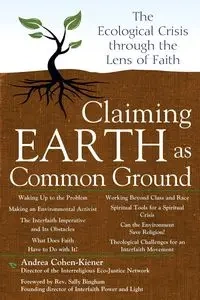 Claiming Earth as Common Ground - Andrea Cohen-Kiener