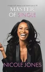 Master of Single - Nicole Jones