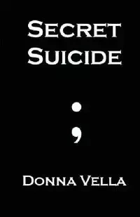 Secret Suicide - Vella Donna