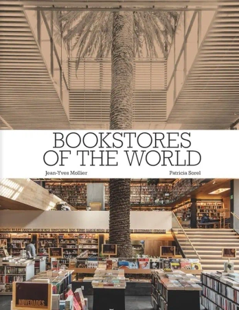 Bookstores of the World - Jean-Yves Mollier