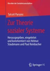 Zur Theorie sozialer Systeme - Parsons Talcott