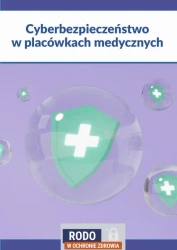 eBook Cyberbezpieczeństwo w placówkach leczniczych - Praca zbiorowa mobi epub