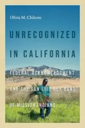 Unrecognized in California - Olivia Chilcote
