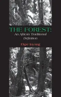 The Forest - Inyang Ekpe