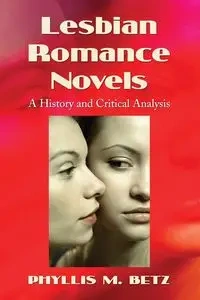 Lesbian Romance Novels - Phyllis M. Betz