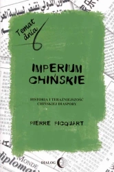 eBook Imperium chińskie. Historia i teraźniejszość chińskiej diaspory - Pierre Picquart mobi epub