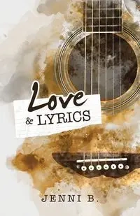 Love and Lyrics - B. Jenni