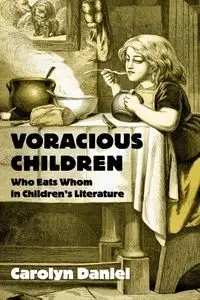 Voracious Children - Daniel Carolyn