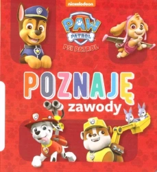 Psi Patrol. Poznaję zawody - praca zbiorowa