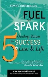 Fuel the Spark - Kevin Houchin E