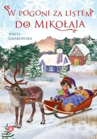 W pogoni za listem do Mikołaja - Aneta Grabowska