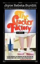 The Cracker Factory  (The 1977 Classic - 2010 Edition) - Joyce Rebeta-Burditt