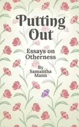 Putting Out - Samantha Mann