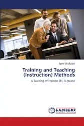 Training and Teaching (Instruction) Methods - Al-Mosawi Aamir
